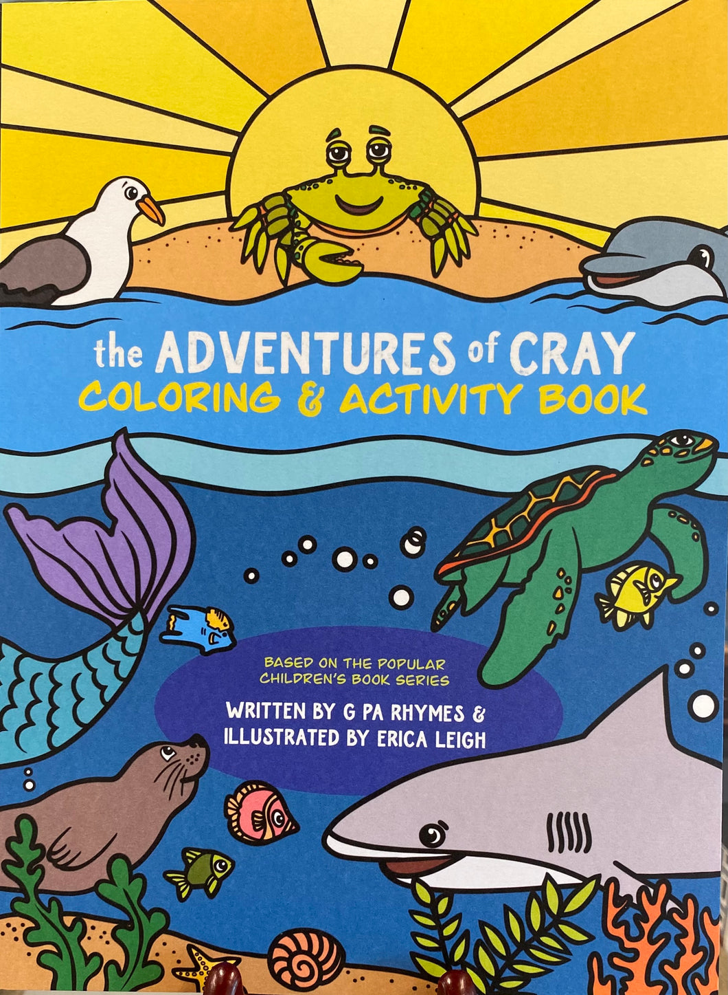 The Adventures of Cray - Childrens Coloring & Activity Book by G Pa Rhymes