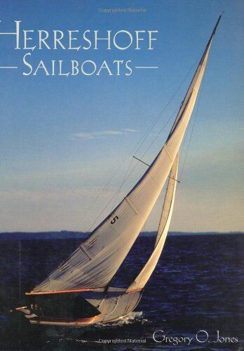 Herreshoff Sailboats by Gregory O Jones