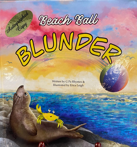 Childrens Book - Beach Ball Blunder by G Pa Rhymes - AUTOGRAPHED