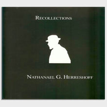 Recollections and Other Writings by Nathanael G. Herreshoff