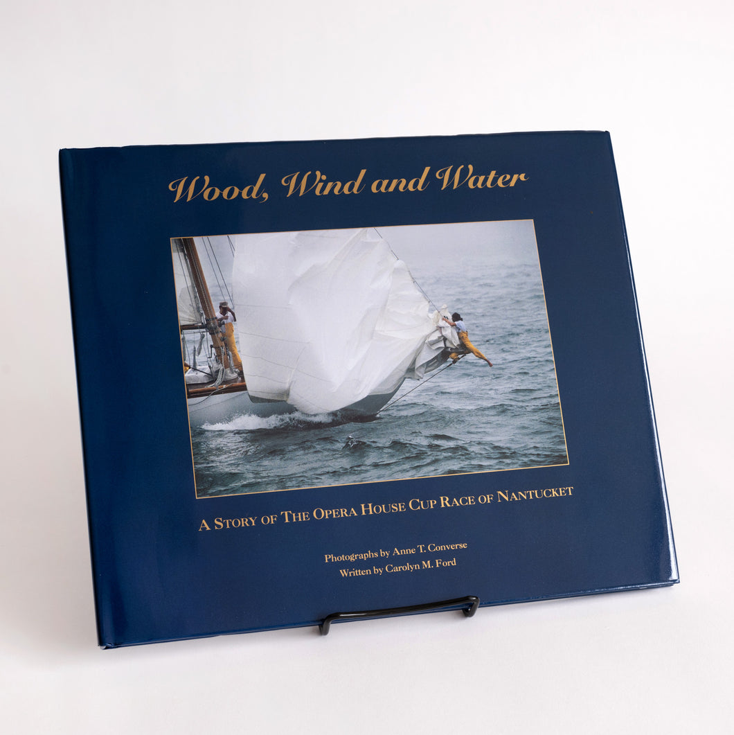 Wood, Wind and Water by Anne Converse & Carolyn Ford
