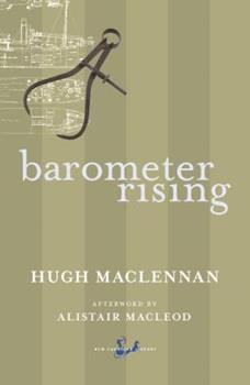 Barometer Rising by Hugh Maclennan