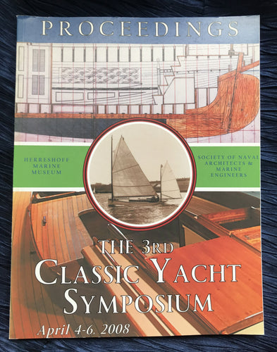 Classic Yacht Symposium Proceedings 2008